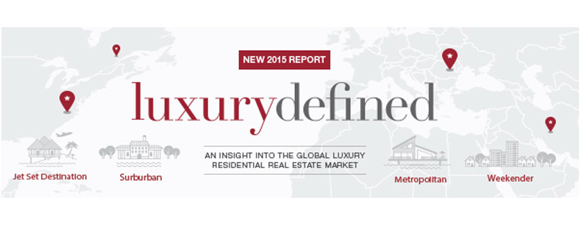 LUXURY DEFINED AROUND THE WORLD. An Insight into the Global Luxury ...